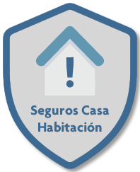 Seguros para Casa Habitación